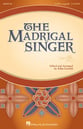 The Madrigal Singer SATB Choral Score cover